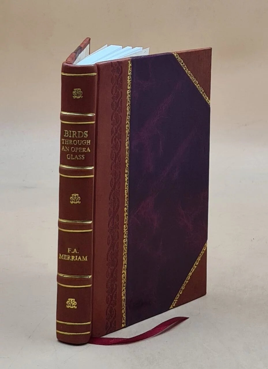 Birds through an opera glass Leather Bound Y827
